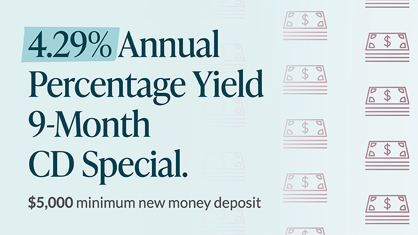 4.29% APY 9 Month CD Special Offer