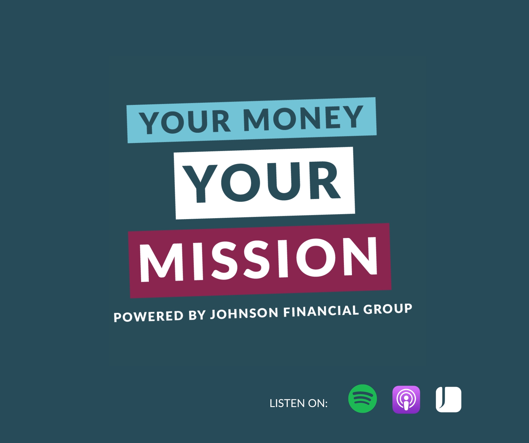 Your Money. Your Mission. Podcast